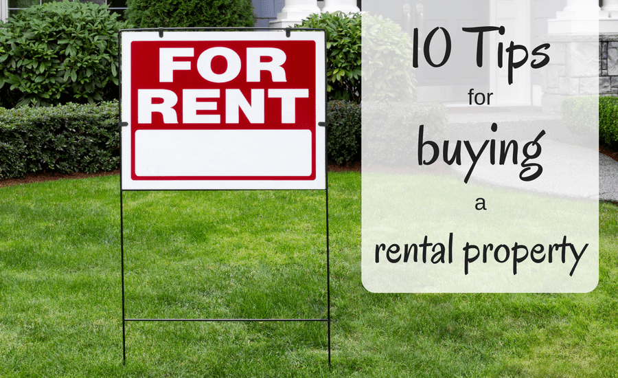 10 Tips for Buying a Rental Property
