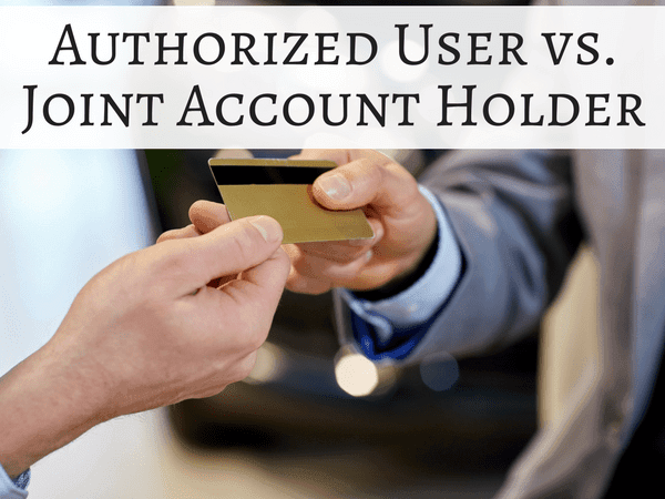 authorized-user-or-joint-account-how-to-add-an-account-holder