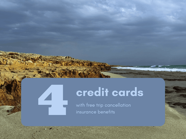 credit cards with trip cancellation insurance
