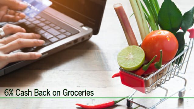 6 percent cash back on groceries
